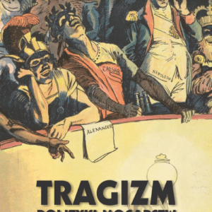 Tragizm polityki mocarstw