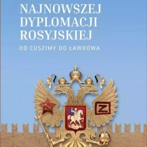 Dzieje najnowszej dyplomacji rosyjskiej