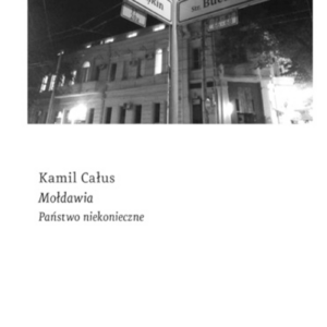 Mołdawia. Państwo niekonieczne