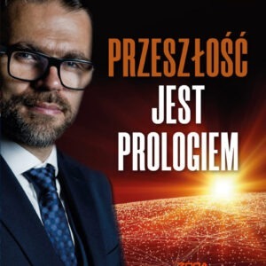 Przeszłość jest prologiem