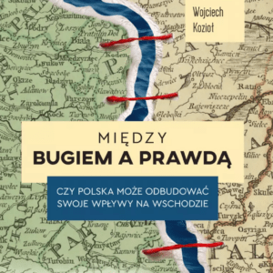 Między Bugiem a prawdą