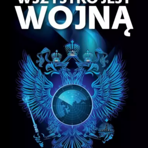 Wszystko jest wojną