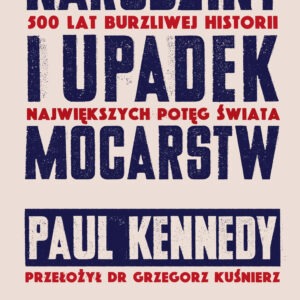 Narodziny i upadek mocarstw