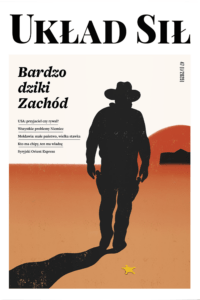 Numer 47 (1/2025) – Bardzo dziki Zachód