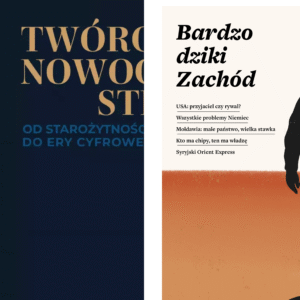 Twórcy nowoczesnej strategii + numer 47. Bardzo dziki Zachód (przesyłka gratis)